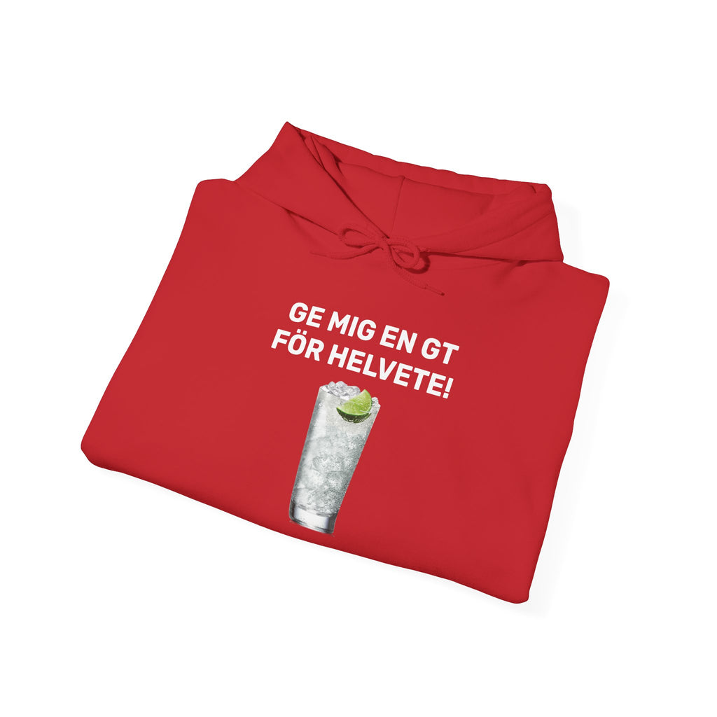 Hoodie - GE MIG EN GT FÖR HELVETE!