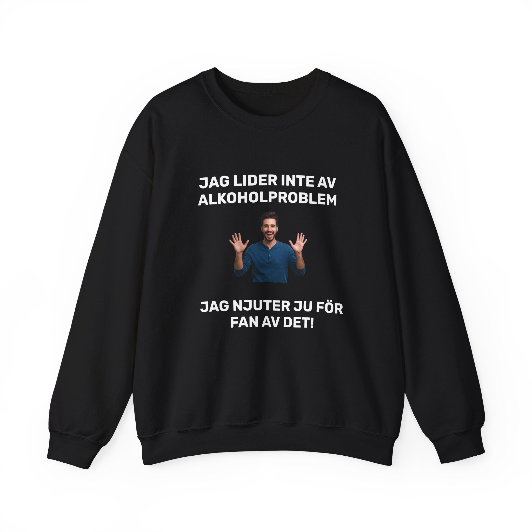 Sweatshirt - JAG LIDER INTE AV ALKOHOLPROBLEM
