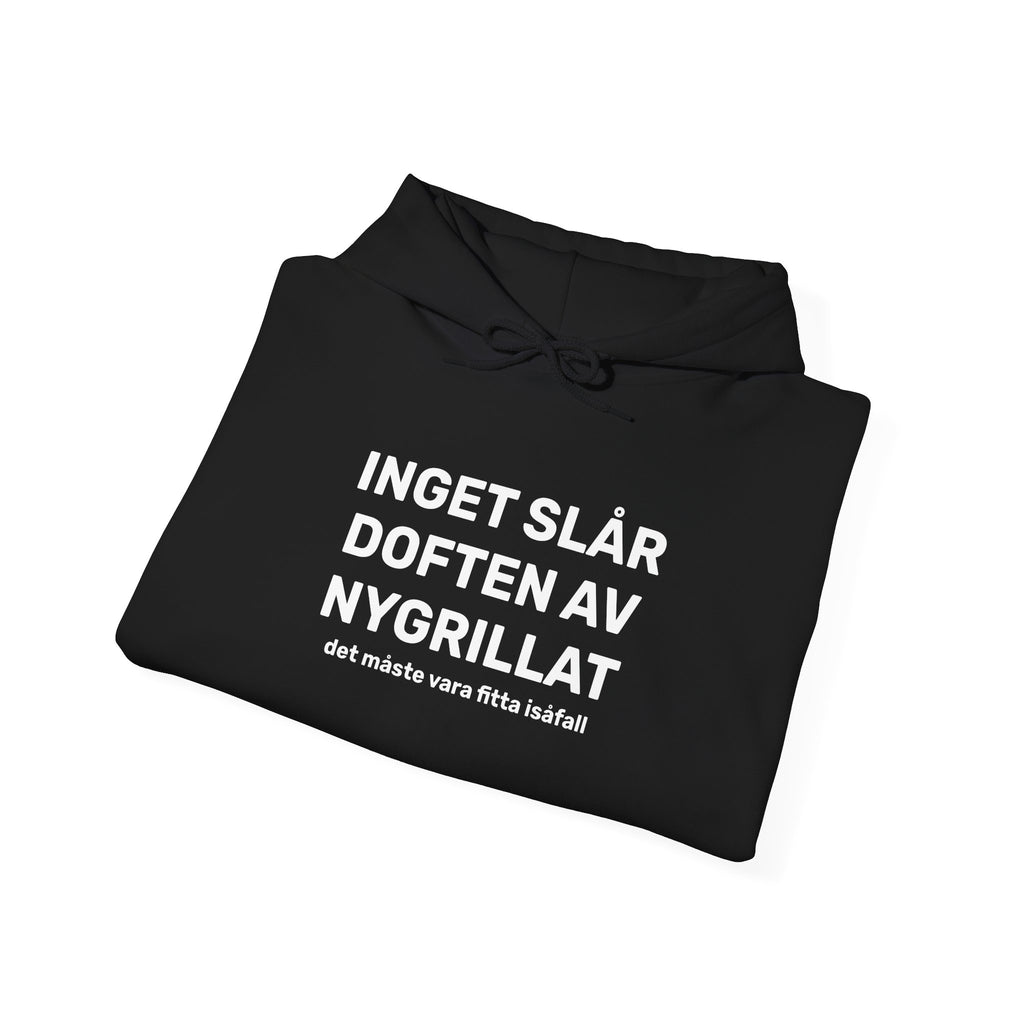 Hoodie - INGET SLÅR DOFTEN AV NYGRILLAT