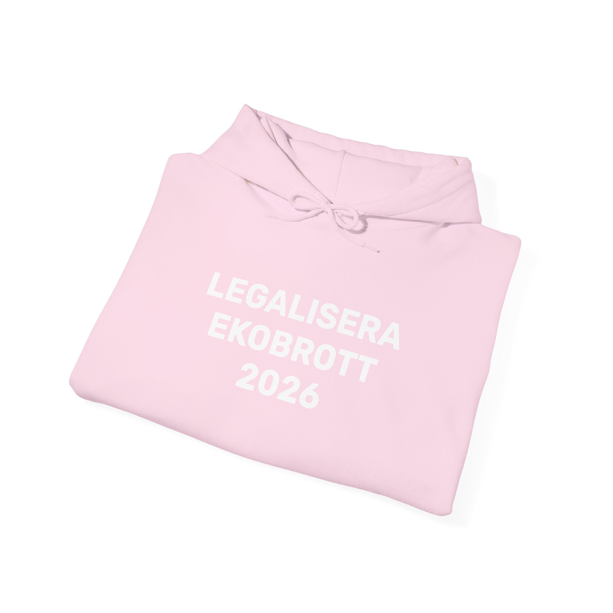 Hoodie - LEGALISERA EKOBROTT 2026