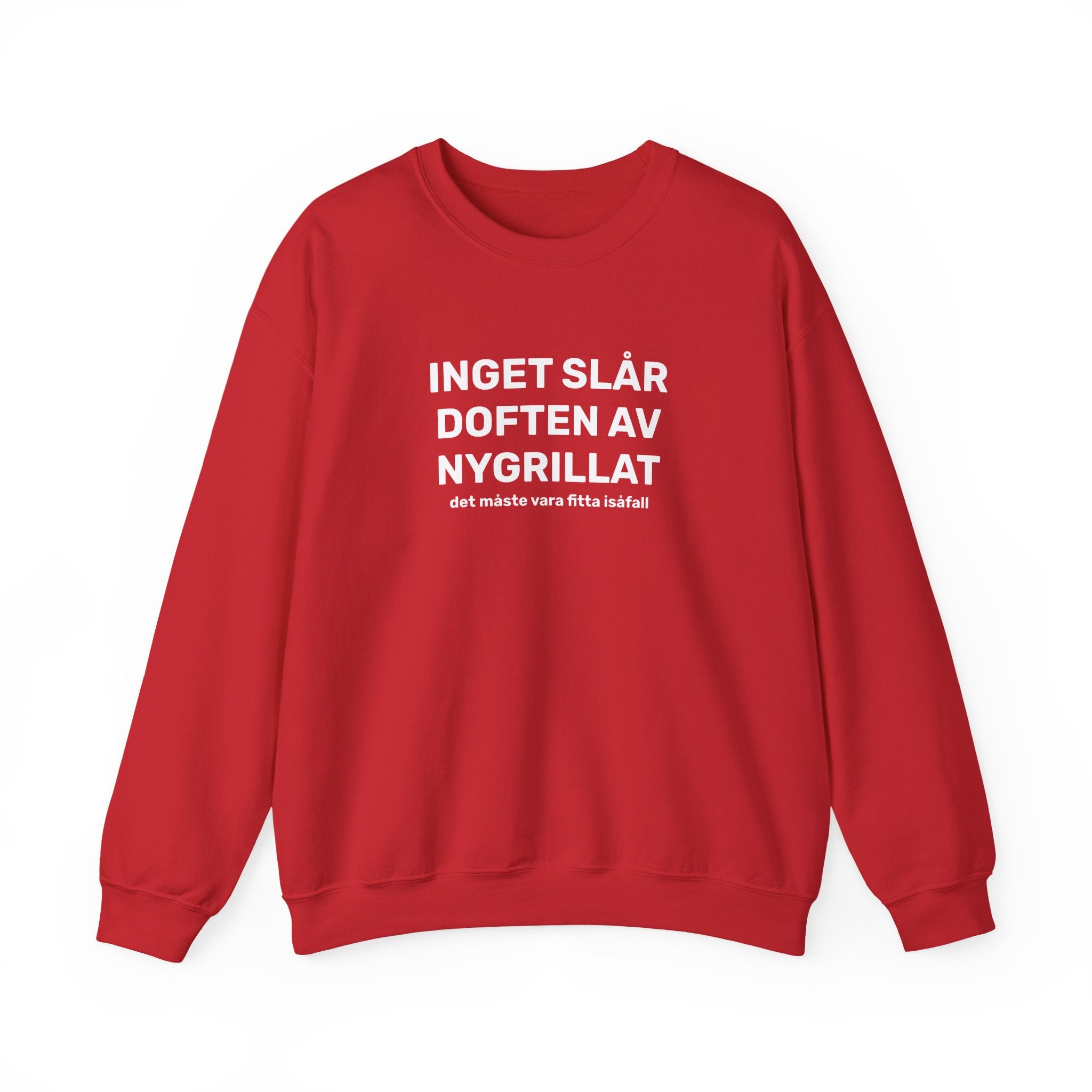 Sweatshirt - INGET SLÅR DOFTEN AV NYGRILLAT