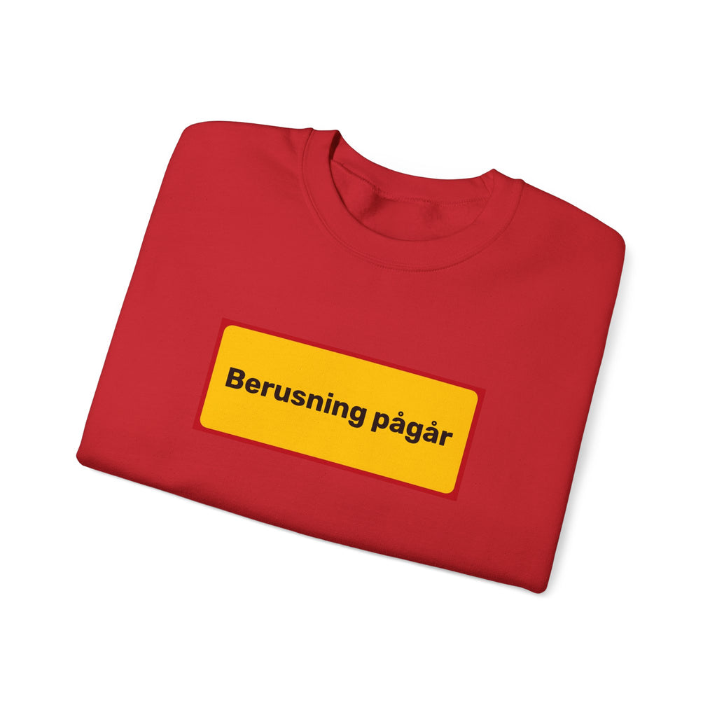 Sweatshirt - Berusning pågår