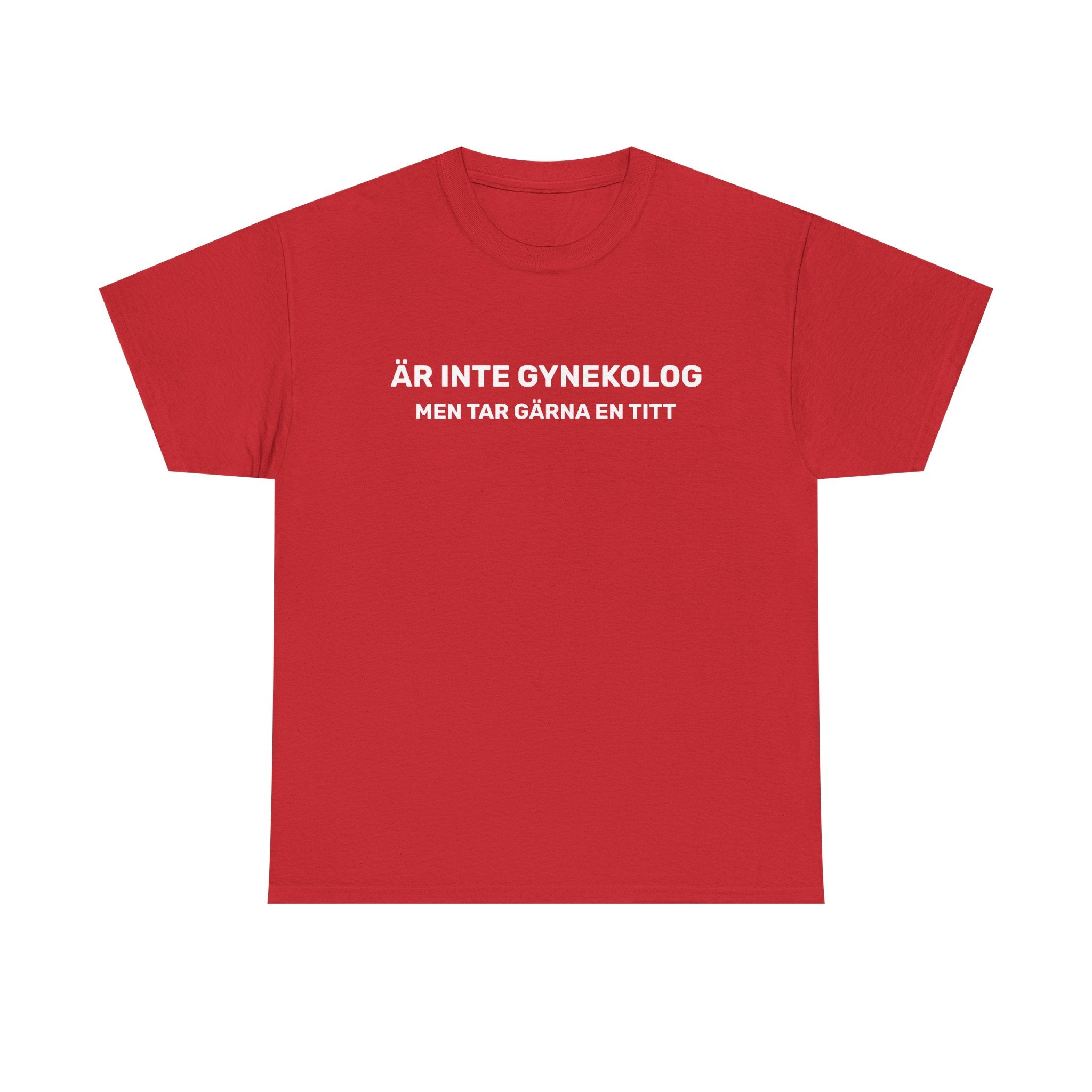 T-Shirt - ÄR INTE GYNEKOLOG