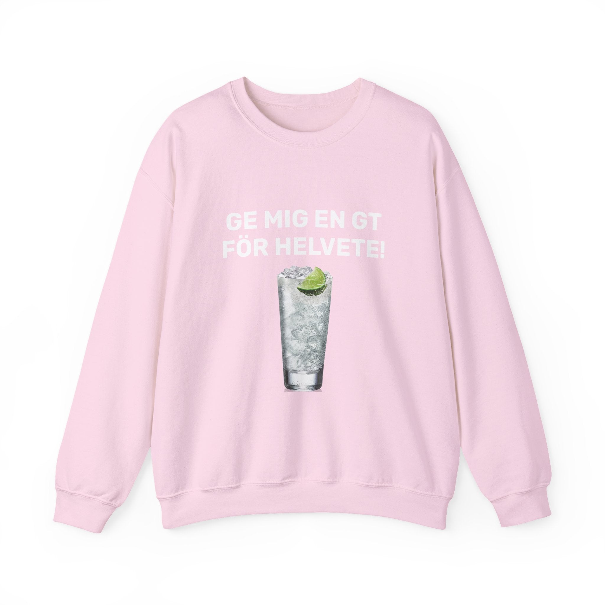 Sweatshirt - GE MIG EN GT FÖR HELVETE!