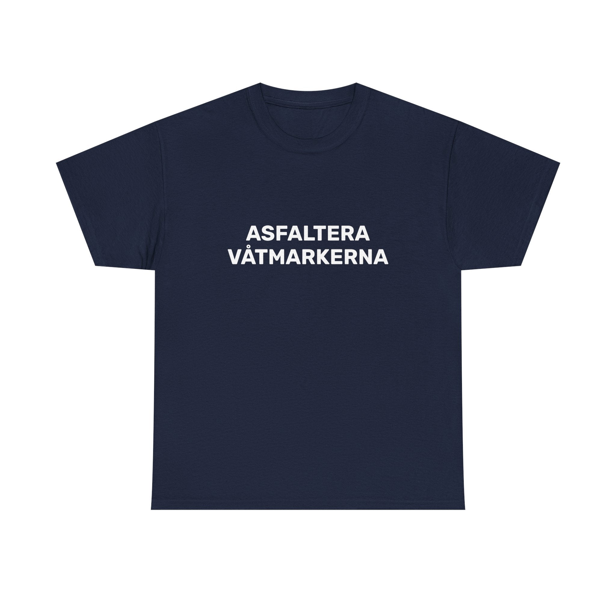 T-Shirt - ASFALTERA VÅTMARKERNA