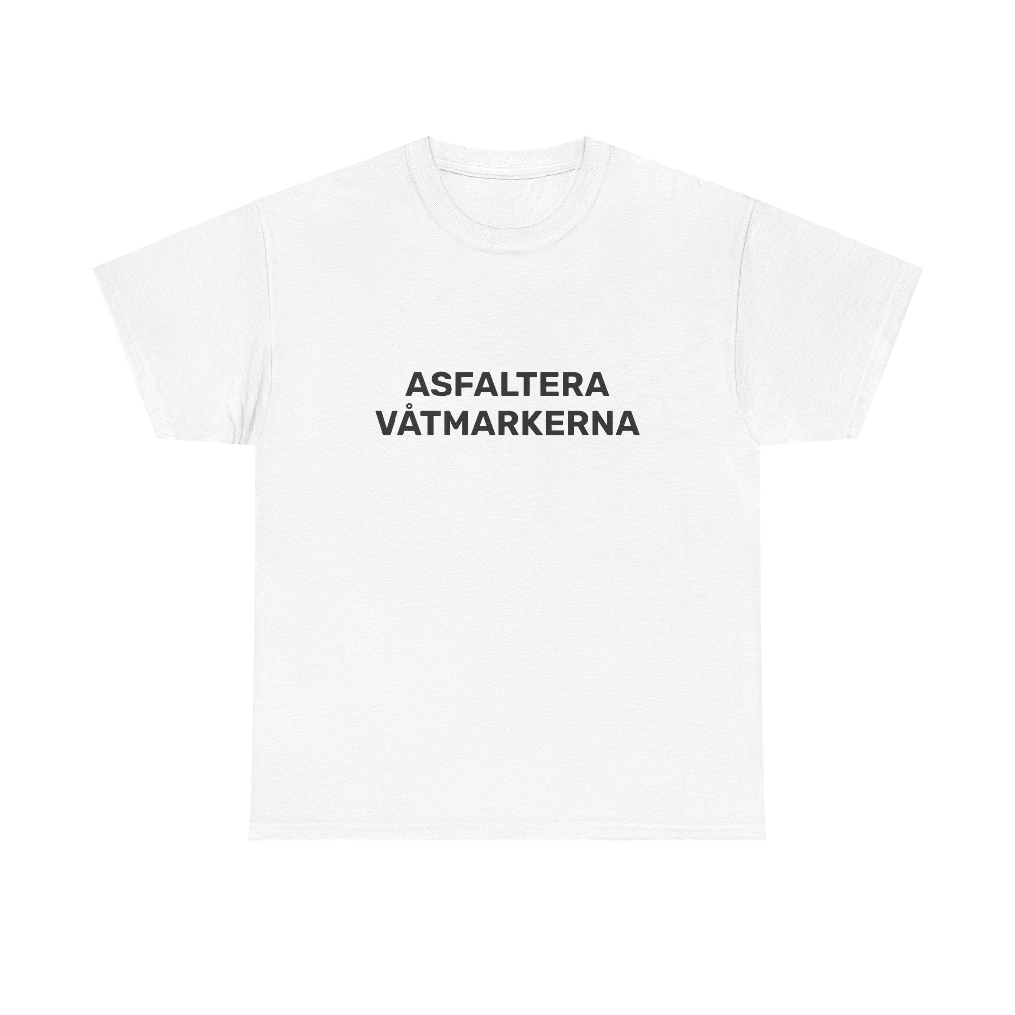 T-Shirt - ASFALTERA VÅTMARKERNA