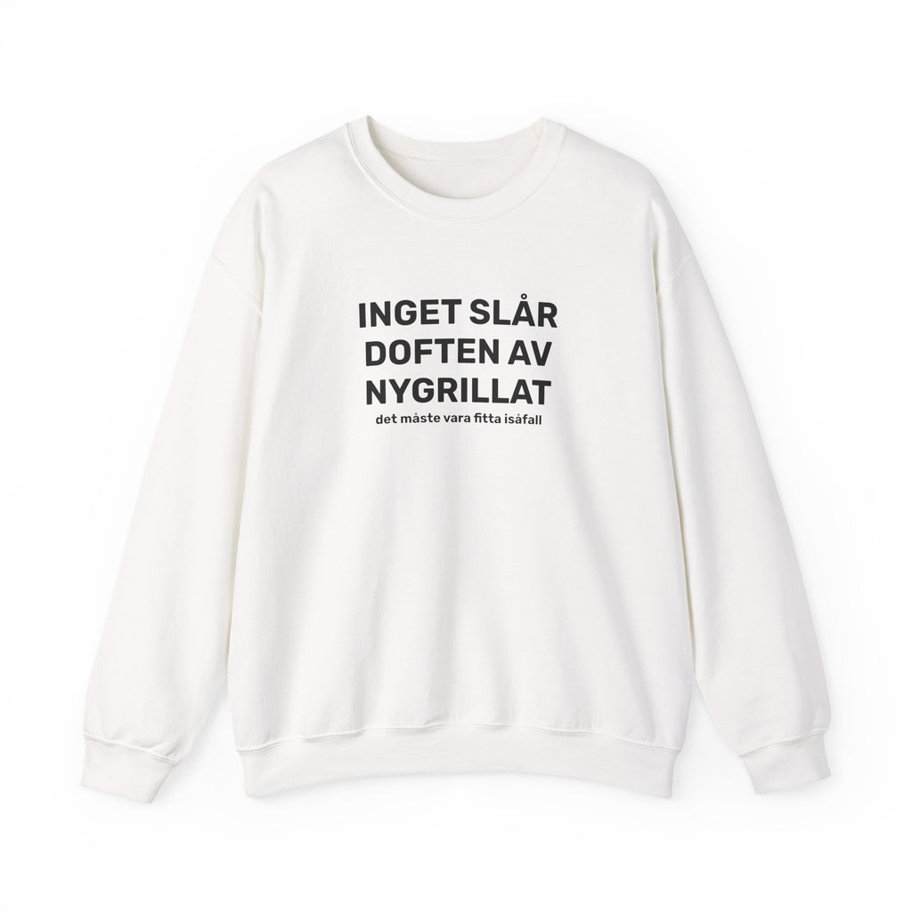 Sweatshirt - INGET SLÅR DOFTEN AV NYGRILLAT