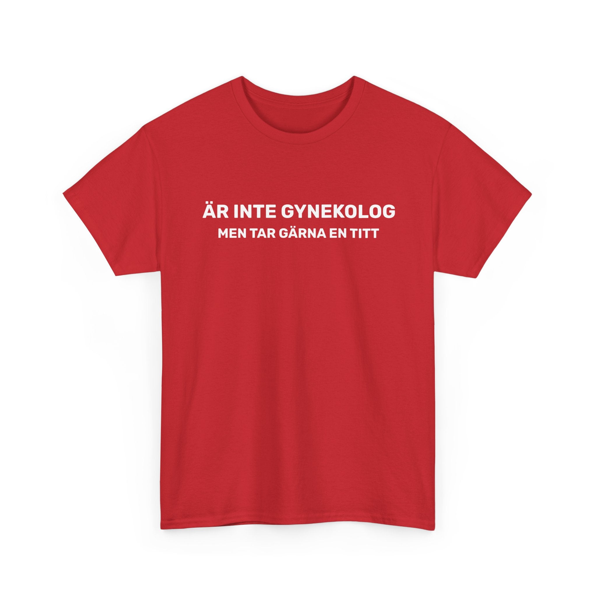 T-Shirt - ÄR INTE GYNEKOLOG