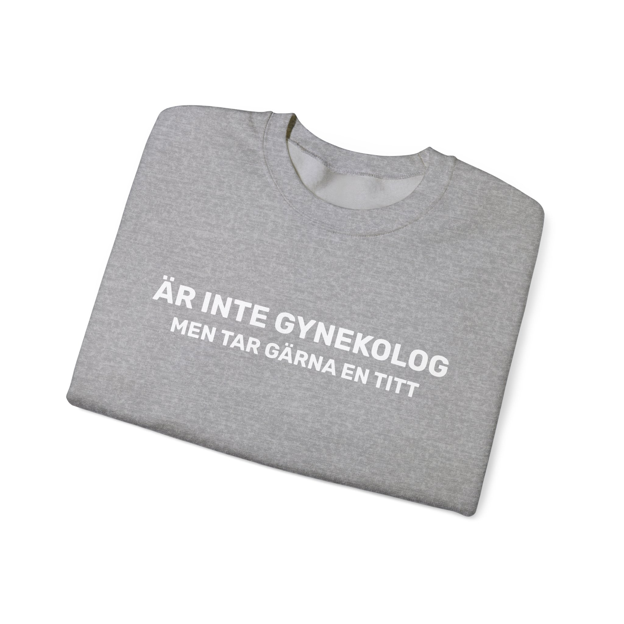 Sweatshirt - ÄR INTE GYNEKOLOG