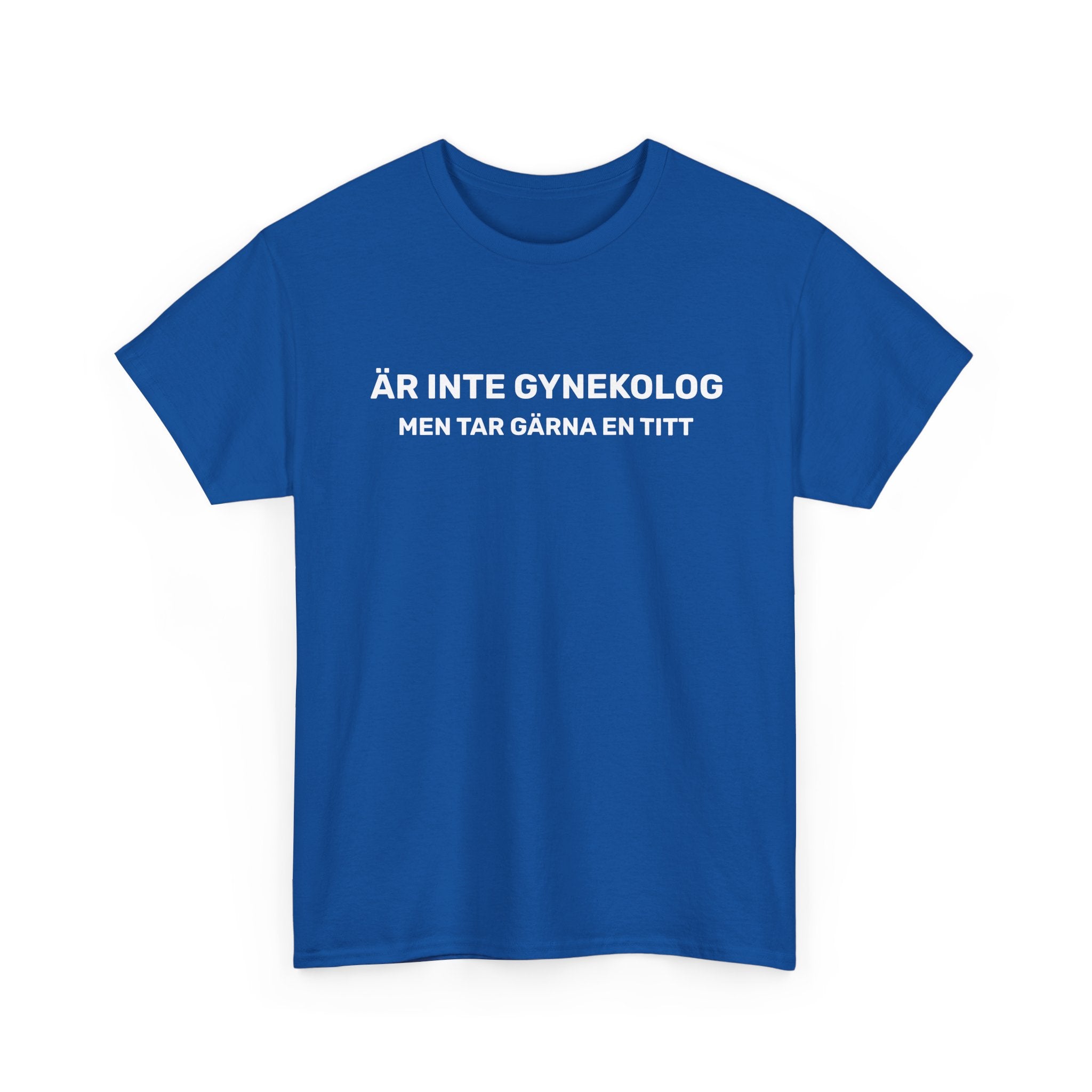 T-Shirt - ÄR INTE GYNEKOLOG