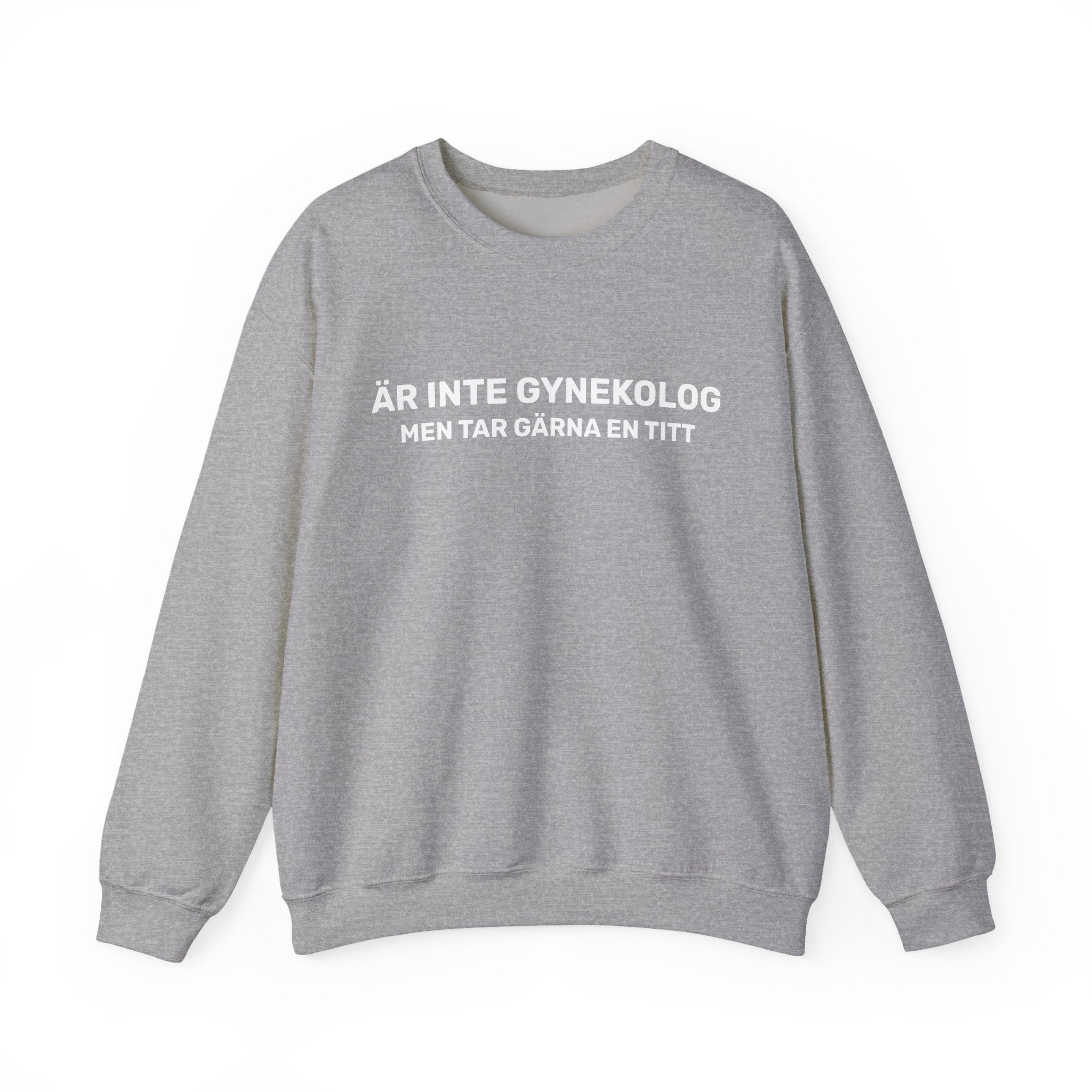 Sweatshirt - ÄR INTE GYNEKOLOG