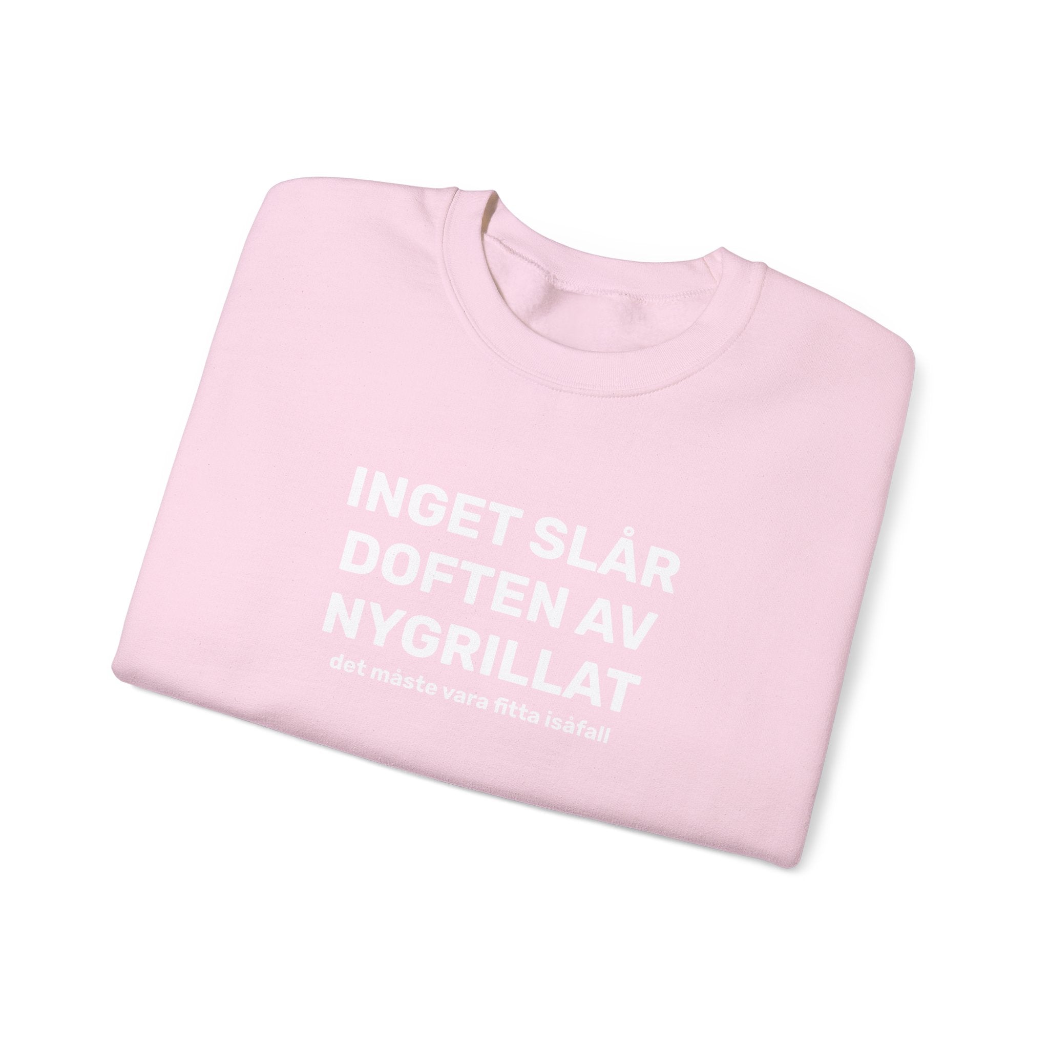 Sweatshirt - INGET SLÅR DOFTEN AV NYGRILLAT