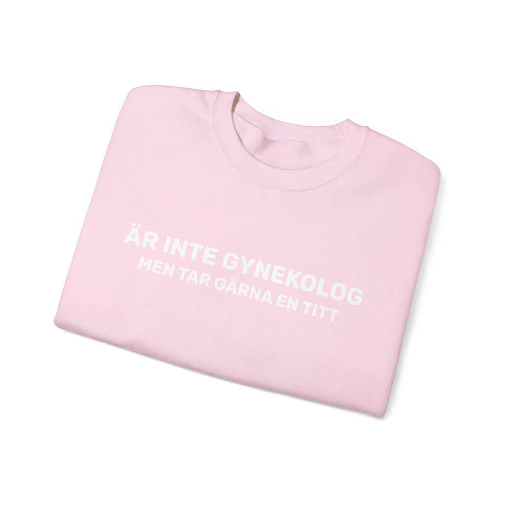 Sweatshirt - ÄR INTE GYNEKOLOG
