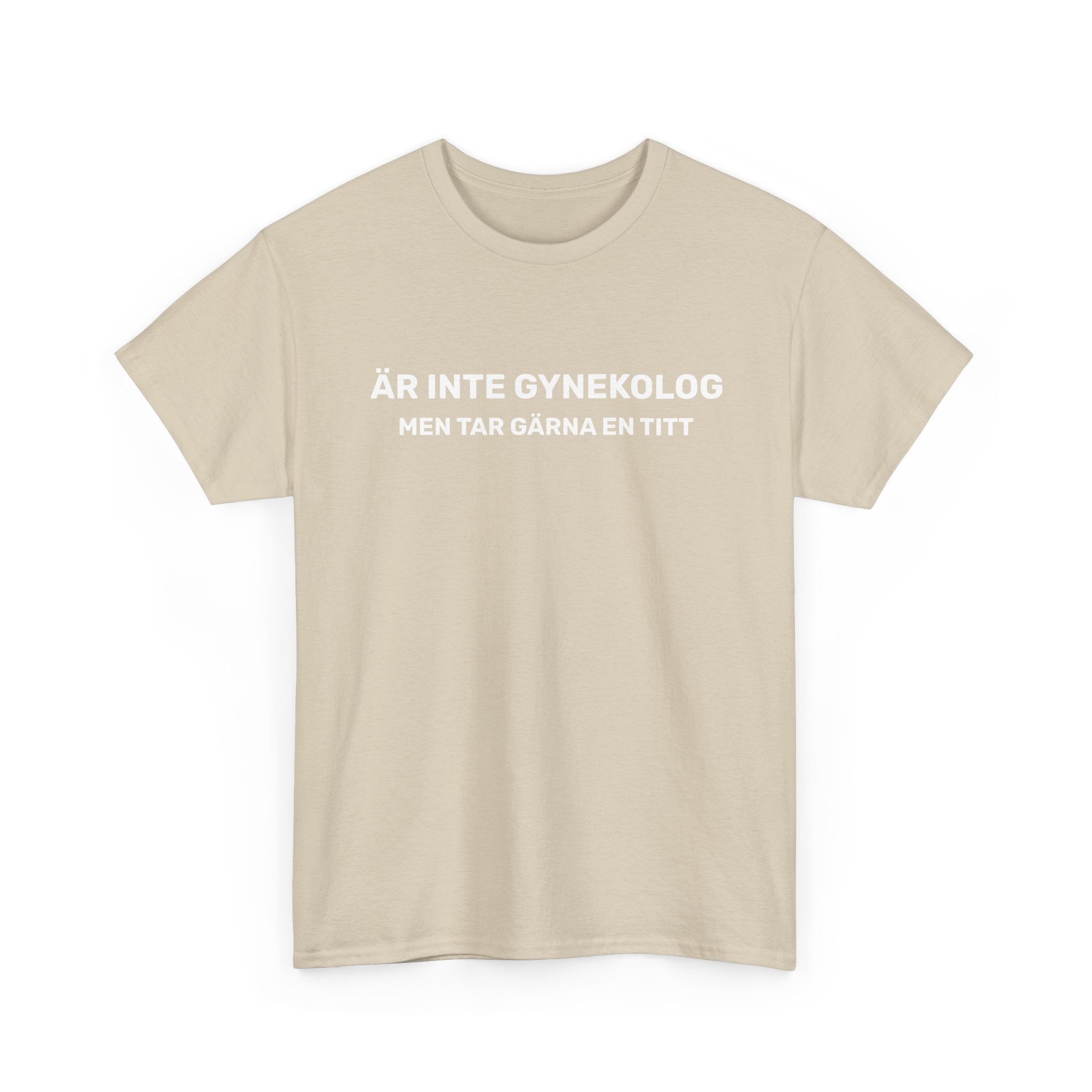 T-Shirt - ÄR INTE GYNEKOLOG