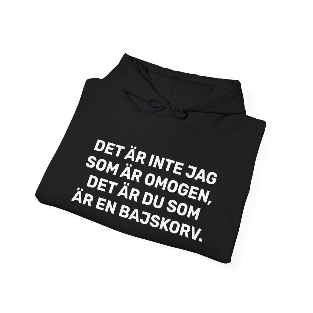 Hoodie - DET ÄR INTE JAG SOM ÄR OMOGEN