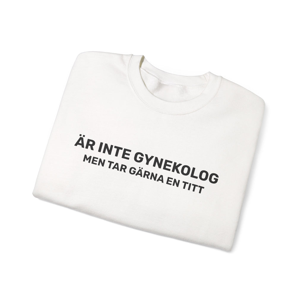Sweatshirt - ÄR INTE GYNEKOLOG