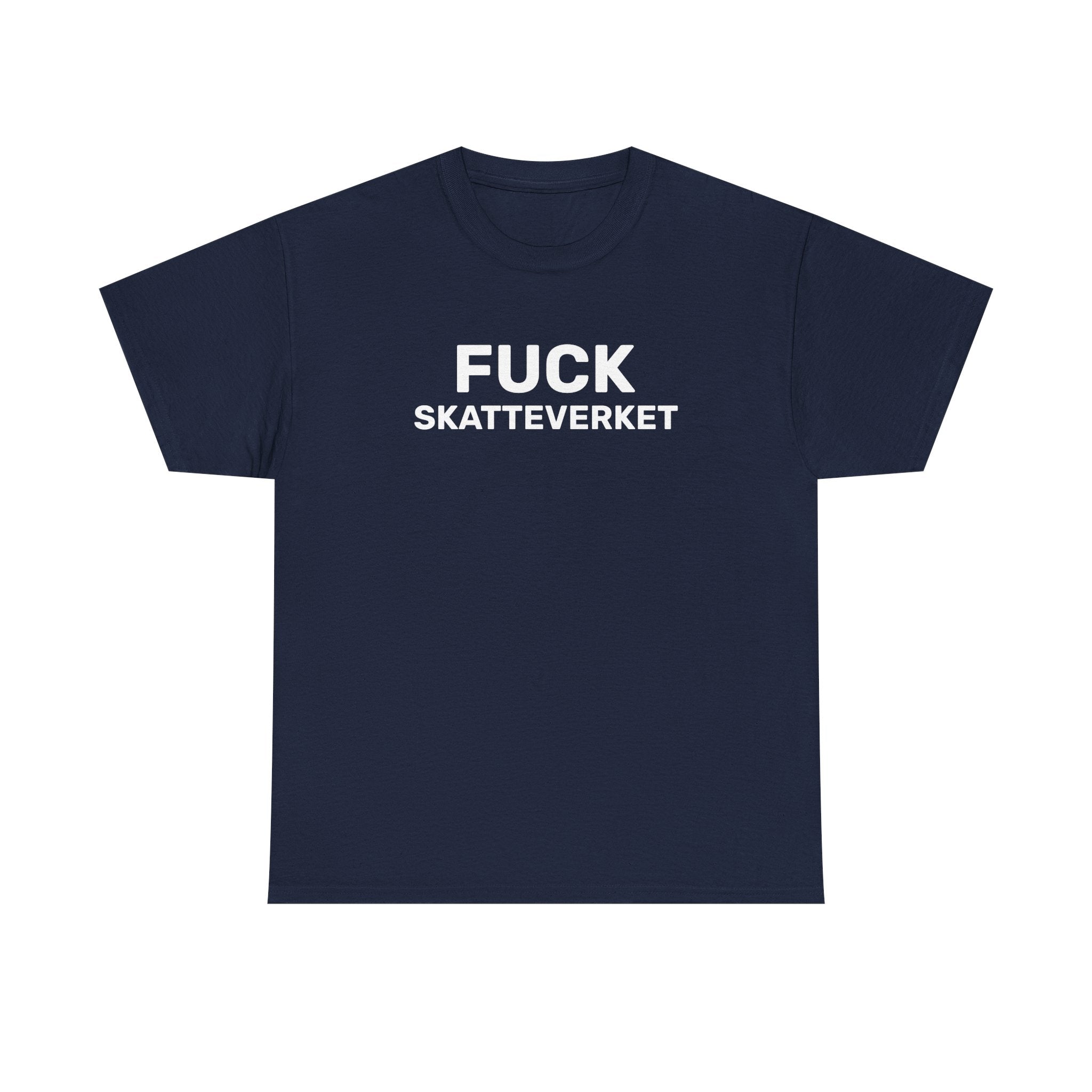 T-Shirt - FUCK SKATTEVERKET
