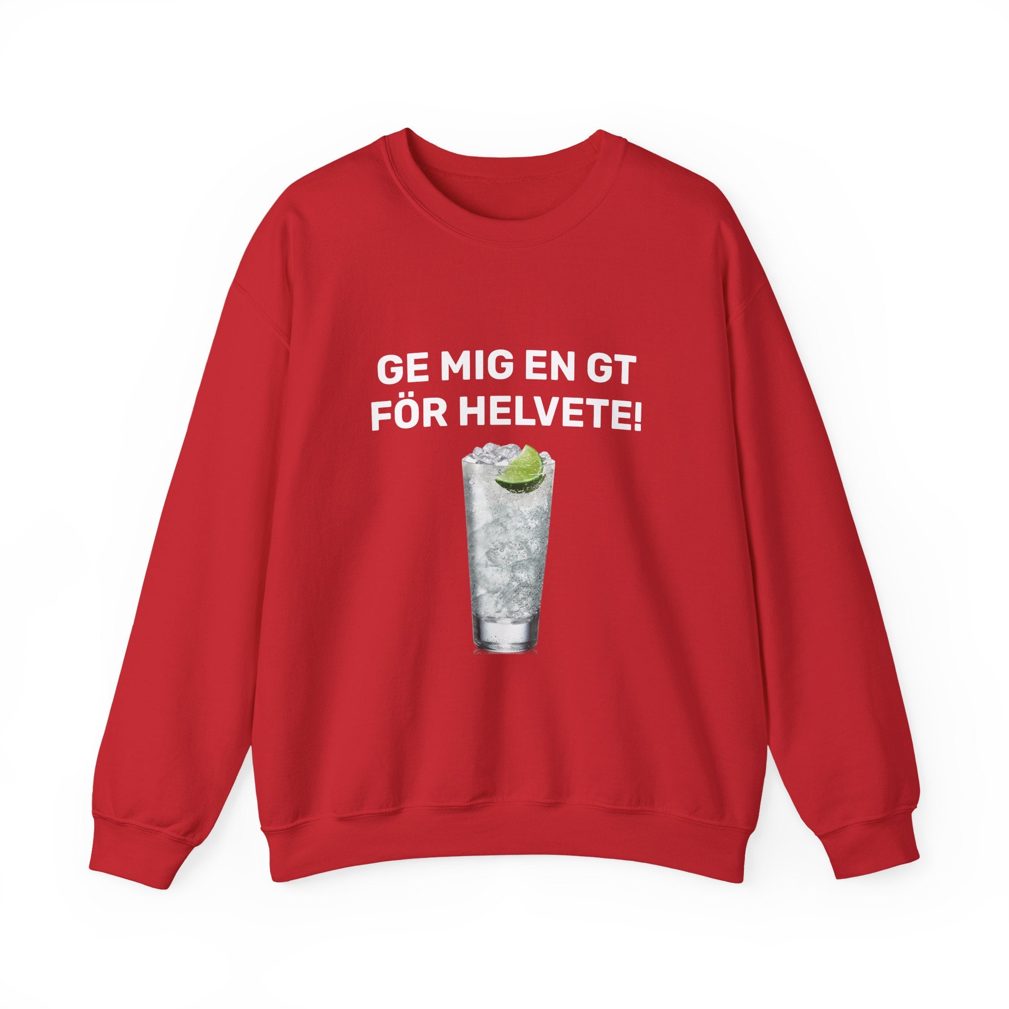 Sweatshirt - GE MIG EN GT FÖR HELVETE!